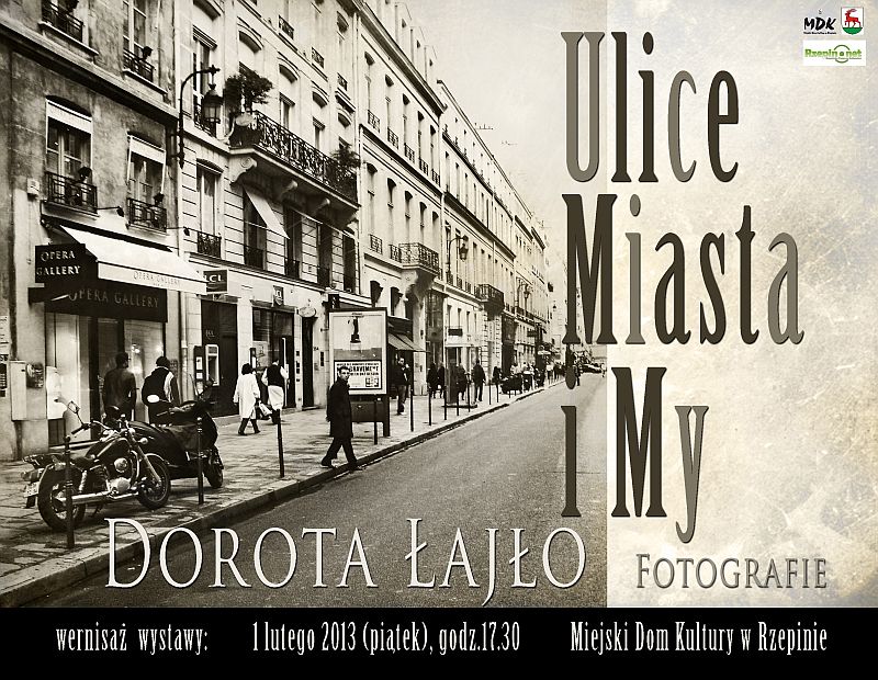 „Ulice Miasta i My” – wystawa w Rzepinie