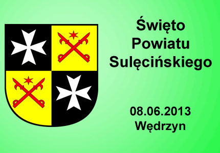 Święto Powiatu Sulęcińskiego