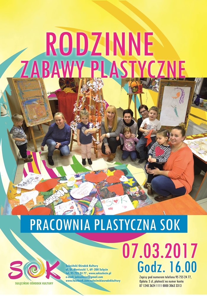 SOK zaprasza na Rodzinne zabawy plastyczne 07.03.2017