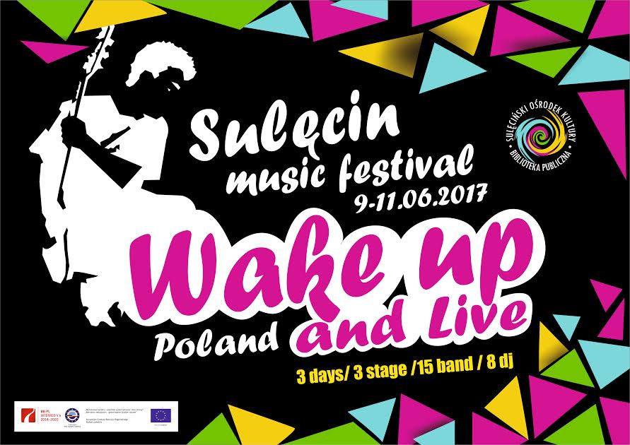 Wake Up & Live 2017 Sulęcin – program imprezy