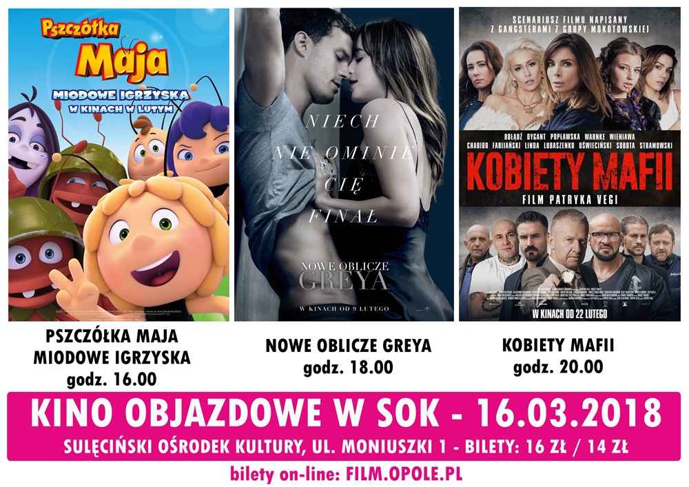 Kino w SOK: Pszczółka Maja / Nowe Oblicze Greya / Kobiety Mafii – 16.03.2018
