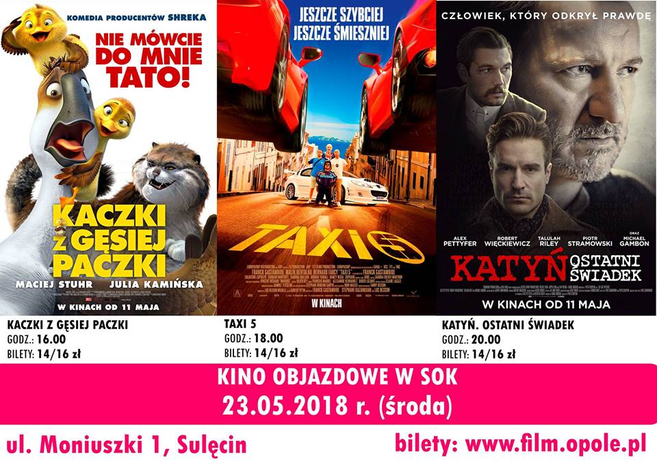 Kino w SOK: Kaczki z gęsiej paczki / TAXI 5 / Katyń