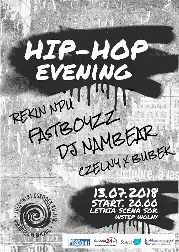 13.07.2018 – godz. 20.00 – Hip-hop evening