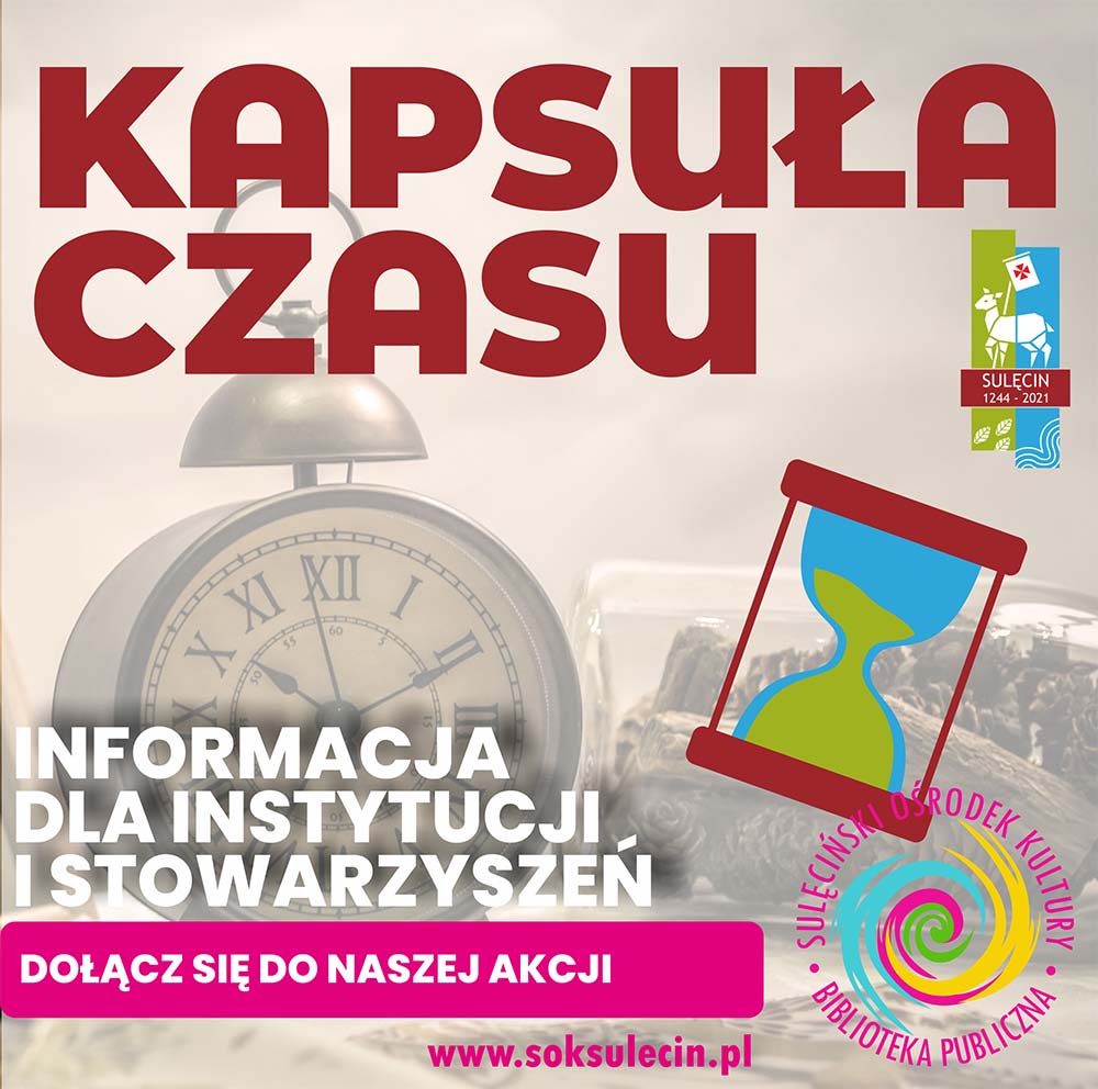 Kapsuła czasu – informacja dla instytucji i stowarzyszeń