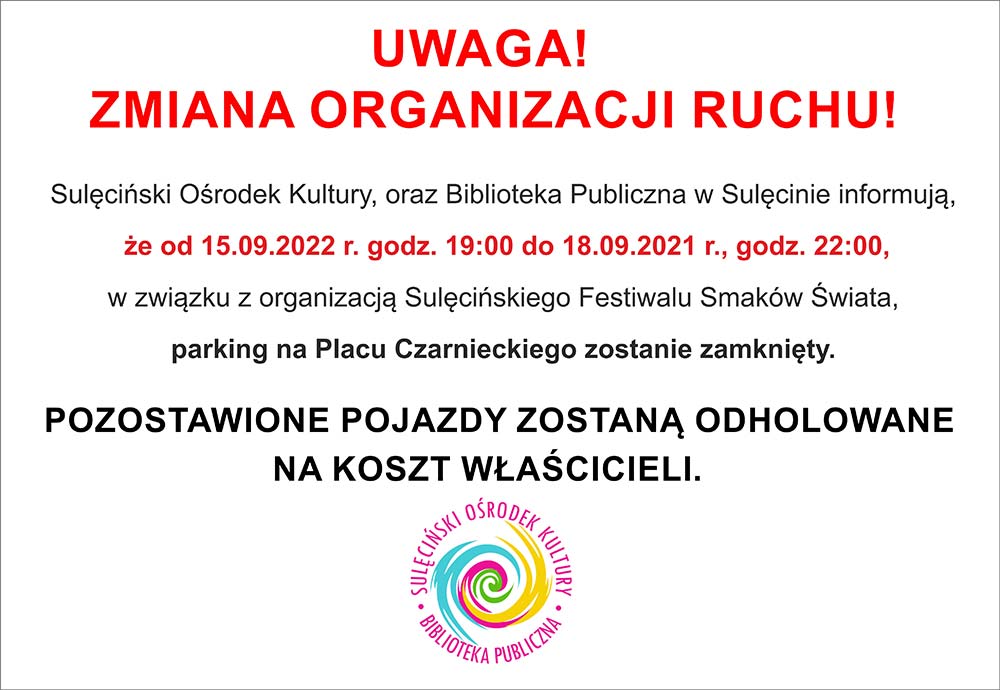 Zmiana organizacji ruchu w Sulęcinie!