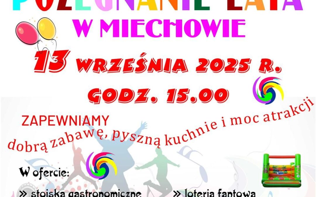 Festyn „Pożegnanie Lata” w Miechowie